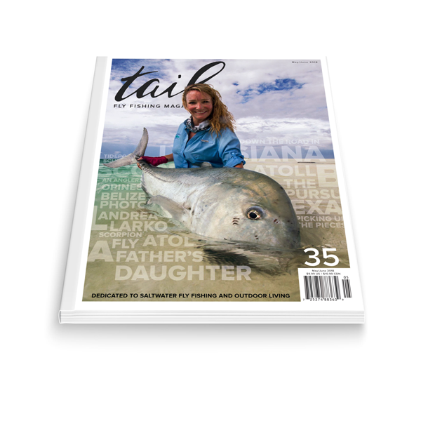 Tail Fly Fishing Magazine #35 - Tail Magazine Fly Shop