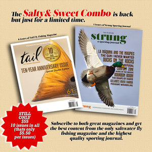 Saltwater fly fishing - upland and duck hunting