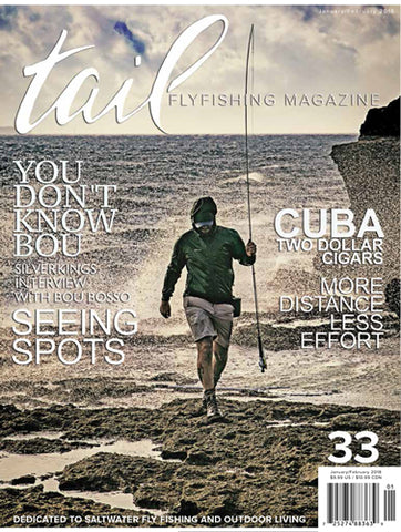 Tail Fly Fishing Magazine #33 - Tail Magazine Fly Shop