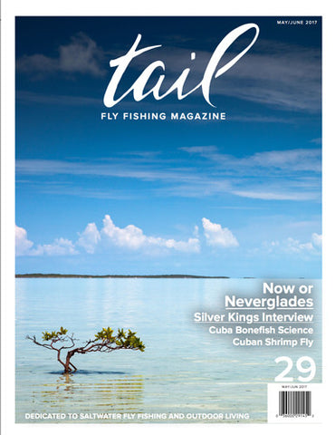 Tail Fly Fishing Magazine #29 - Tail Magazine Fly Shop
