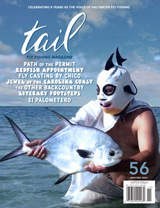 fly fishing magazine - tail fly fishing magazine is a fly fishing magazine dedicated to fly fishing in saltwater 